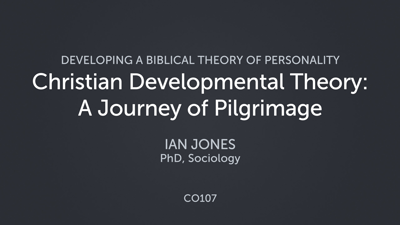 Christian Developmental Theory: A Journey of Pilgrimage
