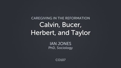Calvin, Bucer, Herbert, and Taylor