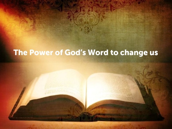 The Power of God's Word to change us - 11 am service - Logos Sermons