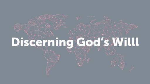 Discerning God's Willl