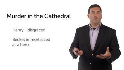 Thomas Becket and the “Murder in the Cathedral”