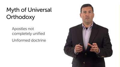 The Myth of Early Universal Orthodoxy