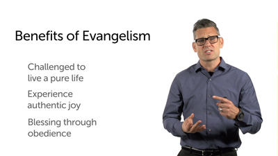 The Benefits of Evangelism, Part 2