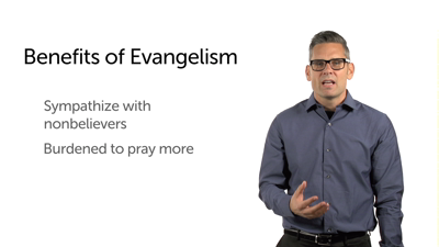 The Benefits of Evangelism, Part 1