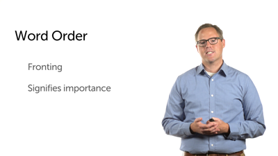 Grammatical Categories: Word Order Devices