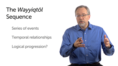 Wayyiqtōl: Consecutive-Sequential
