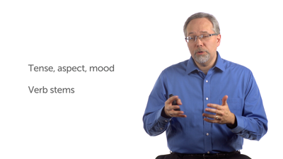 Previewing Verbal Forms and Stems