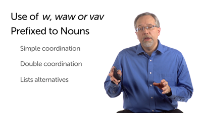 Conjunction וְ (w, waw or vav)