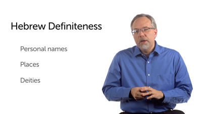 Nouns: Definiteness and the Definite Article