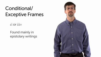 Conditional/Exceptive Frames