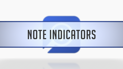 Note Indicators