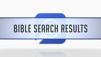 Bible Search Results