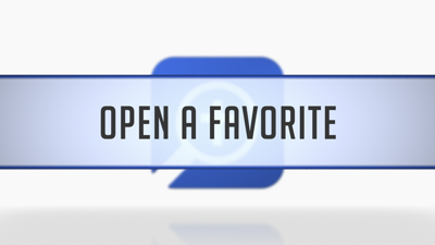 Opening Favorites