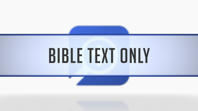 Bible Text Only
