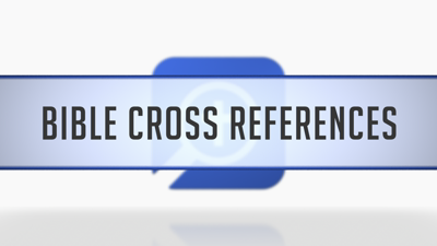 Using Bible Cross References