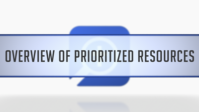 Overview of Prioritized Resources