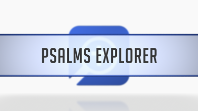Psalms Explorer