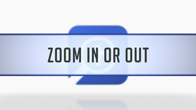 Zooming In and Out