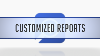 Customized Reports