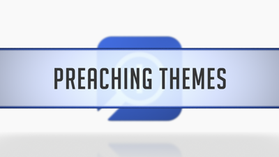 Sermon Themes