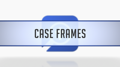 Studying Case Frames