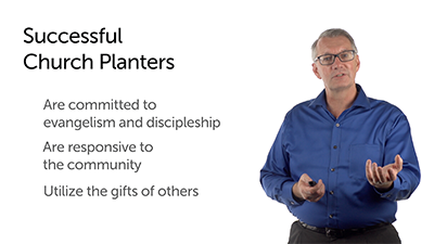 Characteristics of a Successful Church Planter, Part 1