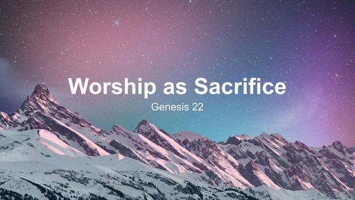 Worship as Sacrifice