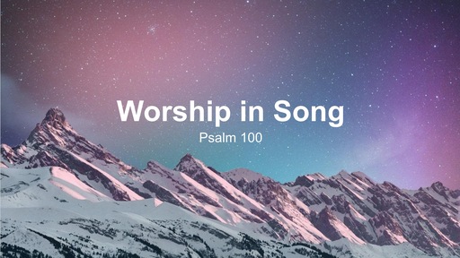Worship as Song