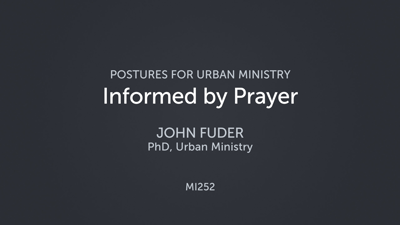 Informed by Prayer