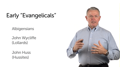 Pre-Reformation “Evangelicals”
