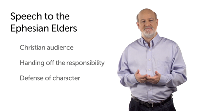 Paul’s Speech to the Ephesian Elders