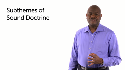 Sound Doctrine: Subthemes 7–8