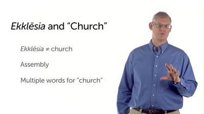 “Church” in the New Testament