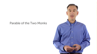 A Parable about Two Monks