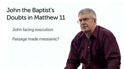 Extracanonical Insights: John the Baptist’s Messianic Doubts
