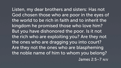 Honoring the Poor (Jas 2:5–7)