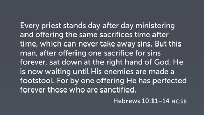 Decisive Sanctification (Heb 10:11–18)
