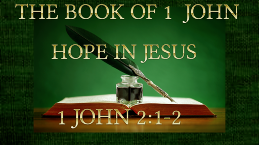 January 24, 2021 Hope In Jesus