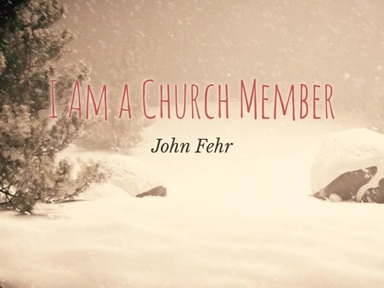 I Am A Church Member 