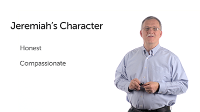 Jeremiah: His Character