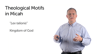 Micah: Theological Motifs of the Book