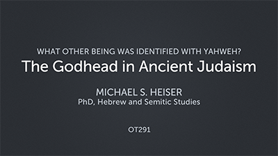The Godhead in Ancient Judaism