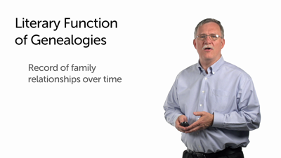 Genealogies: Theological and Literary Functions