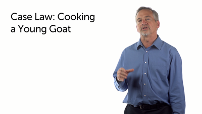 Case Law: The Goat in Its Mother’s Milk