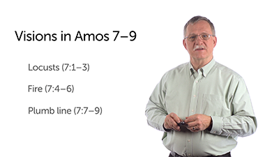 Three Visions and a Dialogue (Amos 7)