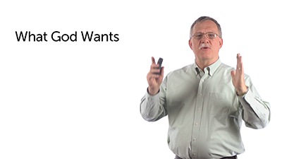 What God Wants
