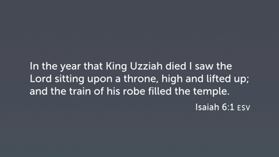 Isaiah’s Vision (6:1–2)