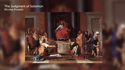 Solomon’s Wisdom: The Two Prostitutes
