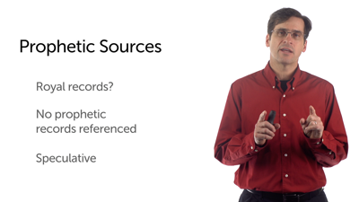 Prophets and Prophetic Narratives: Prophetic Sources