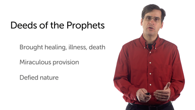 Prophets and Prophetic Narratives: Prophetic Deeds
